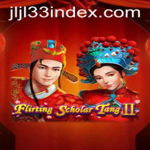 Discover the Intricacies of Flirting Scholar Tang II and Unravel the Mysteries of JLJL33 Index