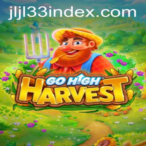 The Intriguing World of GoHighHarvest: Exploring the New JLJL33 Index