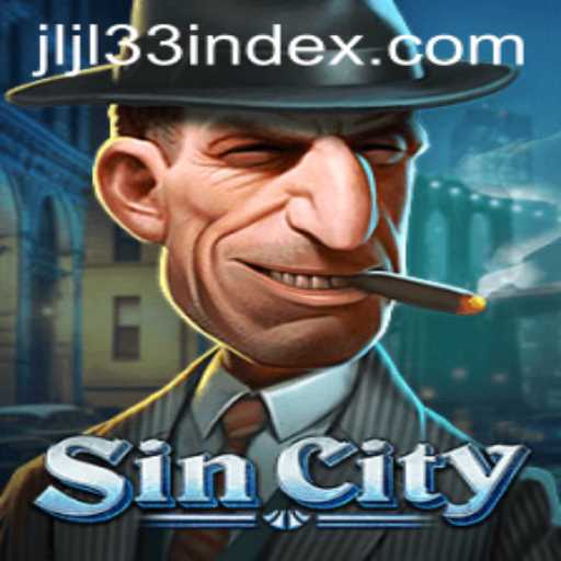 Exploring the Thrilling World of SinCity and the Enigmatic JLJL33 Index