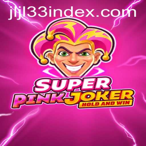 The Intriguing World of SuperPinkJoker and the JLJL33 Index