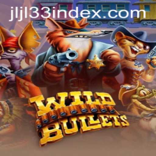 Experience the Thrill of WildBullets: A Comprehensive Guide